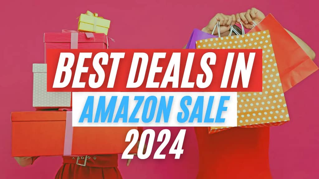 Best Deals in Amazon Sale 2024